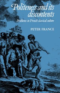 portada Politeness and its Discontents: Problems in French Classical Culture (Cambridge Studies in French) (en Inglés)