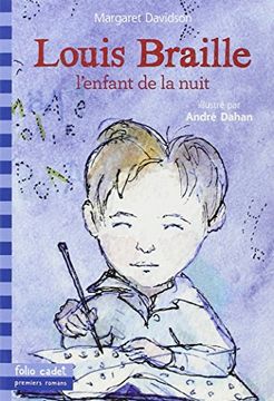 portada Louis Braille, l'enfant de la nuit (Folio Cadet - Premiers Romans)