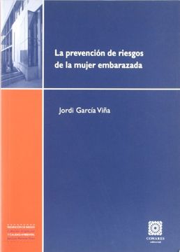 portada La Prevención de Riesgos de la Mujer Embarazada. (in Spanish)