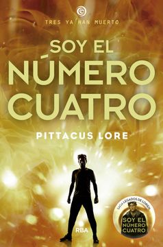 Soy el número Cuatro (Legados de Lorien 1)