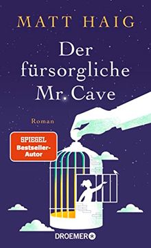 portada Der Fürsorgliche mr Cave: Roman (en Alemán)