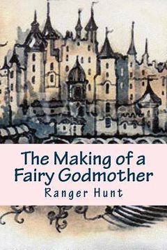 portada The Making of a Fairy Godmother (en Inglés)