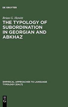 portada The Typology of Subordination in Georgian and Abkhaz (Empirical Approaches to Language Typology) (en Inglés)