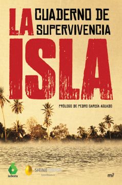 portada La Isla: Cuaderno de Supervivencia. Prólogo de Pedro García Aguado (Fuera de Colección)