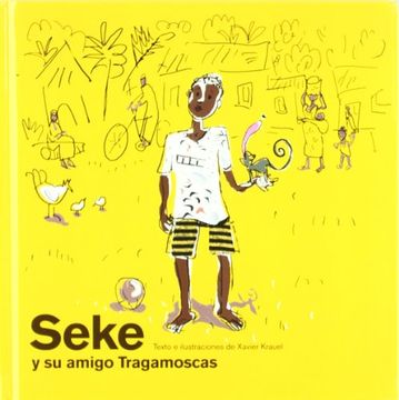 seke y su amigo tragamoscas.(cuentos de cometa).(hipotesi)