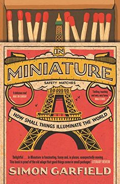 portada In Miniature: How Small Things Illuminate the World (en Inglés)