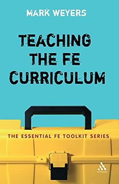 portada Teaching the fe Curriculum: Encouraging Active Learning in the Classroom (Essential fe Toolkit) (in English)
