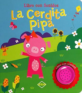 portada La Cerdita Pipa Libro con Sonidos (in Spanish)
