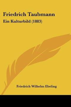 portada Friedrich Taubmann: Ein Kulturbild (1883)