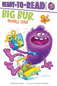 portada Big Bub, Small Car: Ready-To-Read Ready-To-Go! (in English)