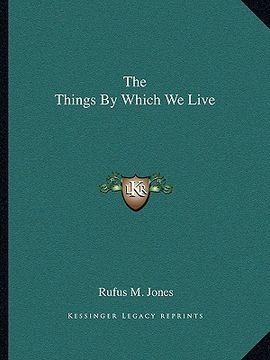 portada the things by which we live (en Inglés)