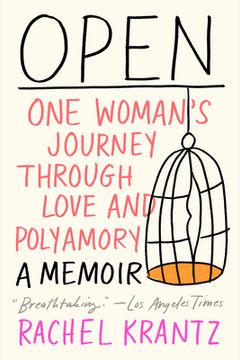portada Open: One Woman's Journey Through Love and Polyamory (en Inglés)