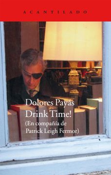 portada Drink Time! En Compañía de Patrick Leigh Fermor (in Spanish)