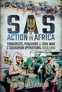 portada SAS Action in Africa: Terrorists, Poachers and Civil War C Squadron Operations: 1968-1980 (en Inglés)