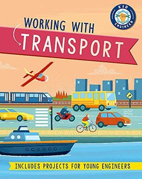 portada Working With Transport (Kid Engineer) (en Inglés)
