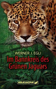 portada Im Bannkreis des Grünen Jaguars (en Alemán)