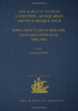 portada A Scientific, Antiquarian and Picturesque Tour: John (Fiott) Lee in Ireland, England and Wales, 1806-1807 (en Inglés)