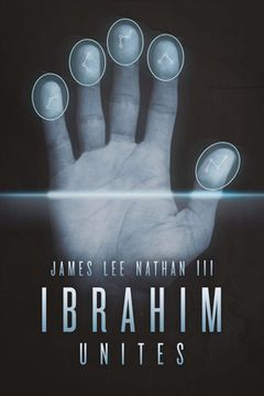 portada Ibrahim Unites: Volume 3 (en Inglés)