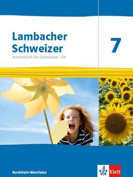 portada Lambacher Schweizer Mathematik 7 - g9. Ausgabe Nordrhein-Westfalen (en Alemán)