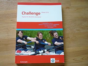 portada Challenge. Schülerbuch Klasse 12/13. Englisch für Berufliche Gymnasien - Bundesausgabe (en Inglés)
