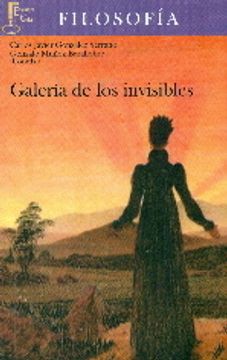 portada Galeria De Los Invisibles, 1 (Filosofia)