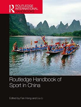 Routledge Handbook of Sport in China (Routledge International Handbooks) (en Inglés)