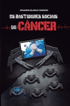 portada Os bastidores sociais do câncer (en Portugués)