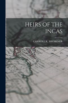 portada Heirs of the Incas