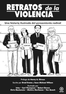 portada Retratos de la Violencia: Una Historia Ilustrada del Pensamiento Radical (in Spanish)