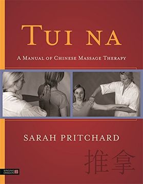 portada Tui Na: A Manual of Chinese Massage Therapy