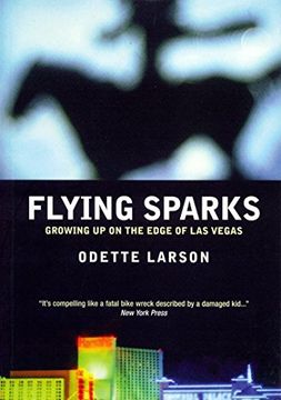 portada Flying Sparks: Growing Up on the Edge of Las Vegas (en Inglés)