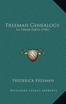 portada freeman genealogy: in three parts (1901) (en Inglés)
