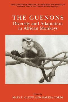 portada The Guenons: Diversity and Adaptation in African Monkeys (en Inglés)