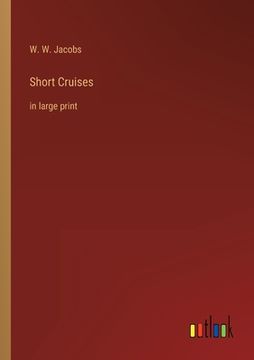 portada Short Cruises: in large print (en Inglés)