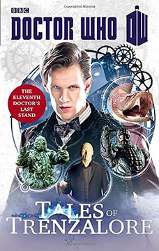 portada Doctor Who: Tales of Trenzalore: The Eleventh Doctor's Last Stand (Dr Who Tales of Trenzalor)