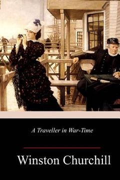 portada A Traveller in War-Time (en Inglés)