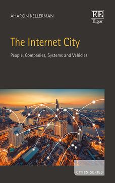 Internet City. People, Companies, Systems and Vehicles (en Inglés)