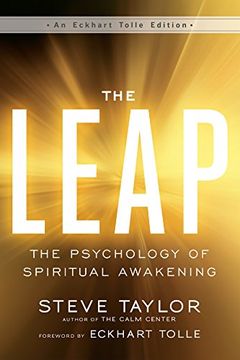 portada The Leap: The Psychology of Spiritual Awakening (An Eckhart Tolle Edition) (in English)