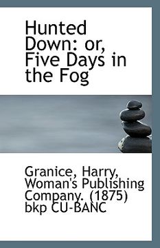 portada hunted down: or, five days in the fog