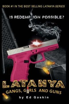 portada Latanya: A Story of Gangs, Girls and Guns (in English)