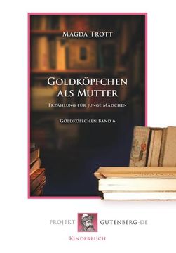 portada Goldköpfchen als Mutter (en Alemán)