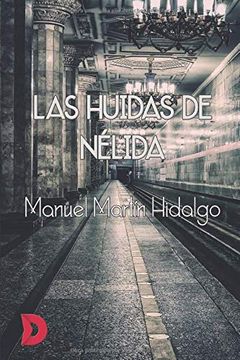 portada Las Huidas de Nélida (in Spanish)