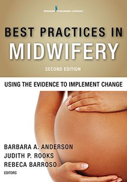 portada Best Practices in Midwifery, Second Edition: Using the Evidence to Implement Change