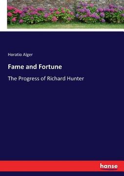 portada Fame and Fortune: The Progress of Richard Hunter