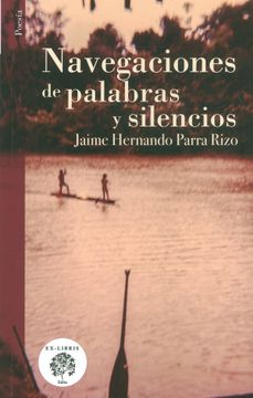 portada Navegaciones de Palabras y Silencios (in Spanish)