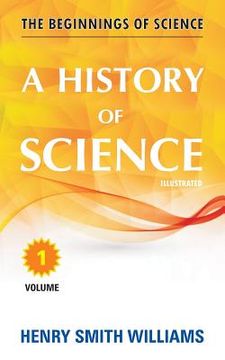 portada A History of Science: Volume 1 (en Inglés)