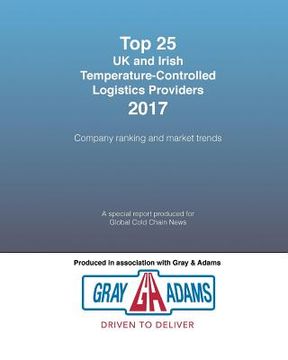 portada Top 25 UK and Irish Temperature-Controlled Logistics Providers 2017: Company ranking and market trends