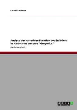 portada Analyse der narrativen Funktion des Erzählers in Hartmanns von Aue "Gregorius" (German Edition)