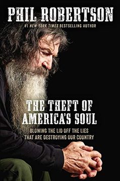 portada The Theft of America’S Soul: Blowing the lid off the Lies That are Destroying our Country (in English)