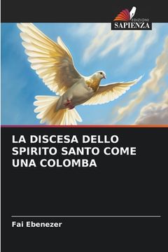 portada La Discesa Dello Spirito Santo Come Una Colomba (in Italian)